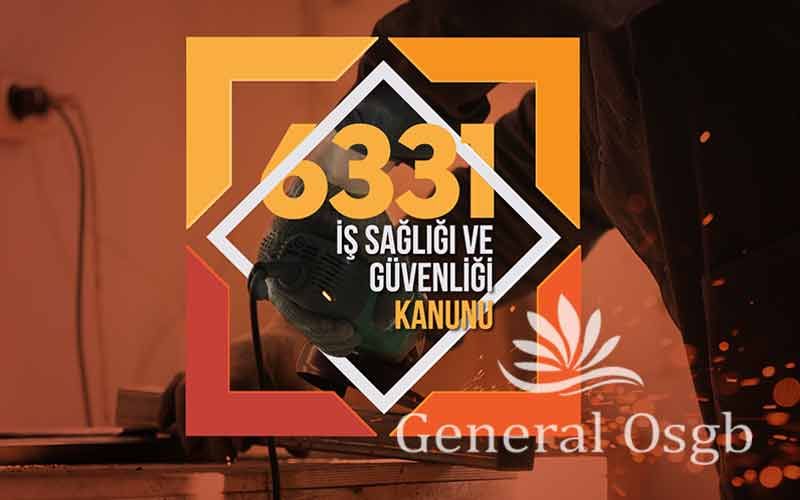 6331 sayılı iş sağlığı ve güvenliği kanunu 2019
